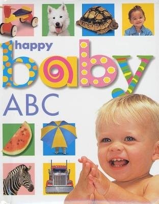 Happy Baby( ABC)[SOFT TO TOUCH HAPPY BABY ABC-B][Board Books]