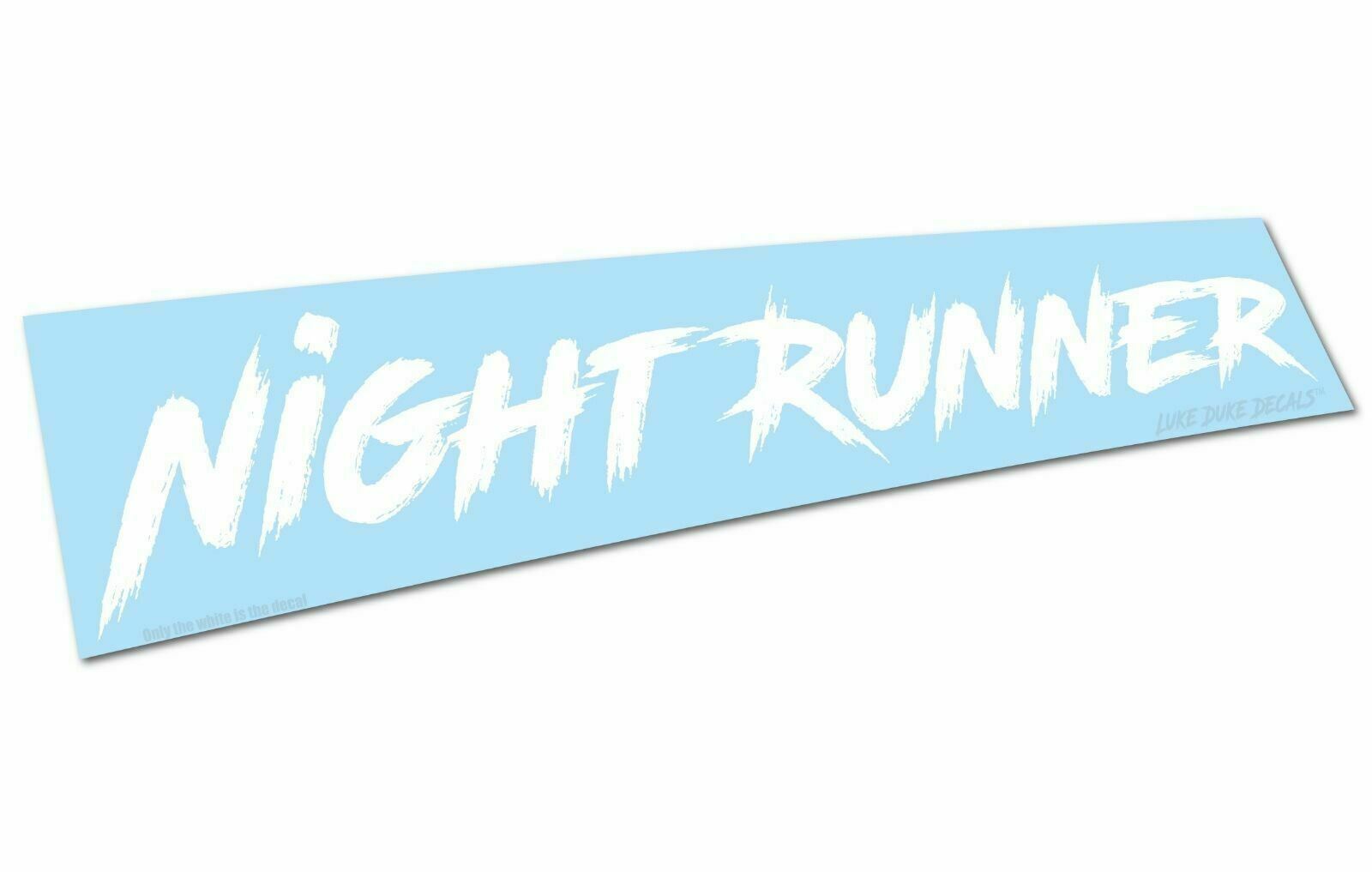 Night Runner car Decal Sticker [ jdm euro drift slammed race vinyl