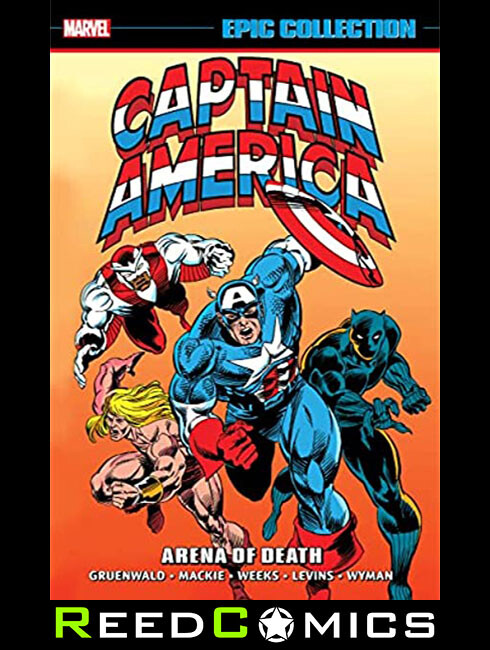 CAPTAIN AMERICA EPIC COLLECTION ARENA OF DEATH GRAPHIC NOVEL (496 Pages)