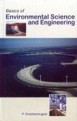 Basics of Environmental Science and Engineering by P. Sivashanmugam NEW