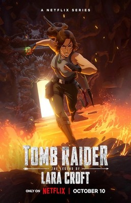 Tomb Raider The Legend Of Lara Croft Poster 11 x 17 inches Netflix Series