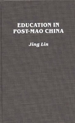 Education in Post-Mao China by Jing Lin (English) Hardcover Book