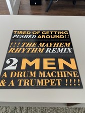 2 Men a Drum Machine and a Trumpet , Tired Of Getting Pushed Around,Excellent PT