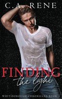 C. A. Rene | Finding The Light | Taschenbuch | Englisch (2024) | C.A. Rene