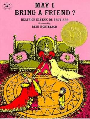 May I Bring a Friend? - Paperback By de Regniers, Beatrice - GOOD