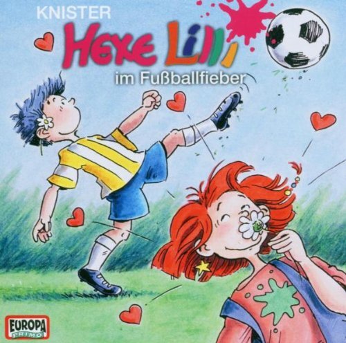 Knister Hexe Lilli 10 im Fußballfieber. (CD)