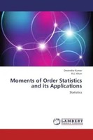 Devendra Kumar (U. A.) | Moments Of Order Statistics And Its Applications | Buch