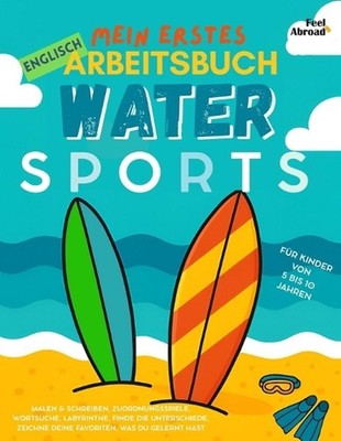 Mein Erstes Wassersport-Aktivittsbuch: Englisch Lernen mit Spiel & Spass - Malvo