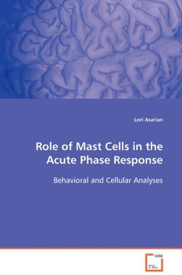 Asarian - Role of Mast Cells in the Acute Phase Response - New paperba - X555z