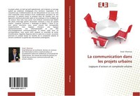La Communication Dans Les Projets Urbains Smail Khainnar