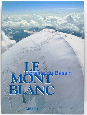 Le Mont Blanc Stefano Ardito 1996