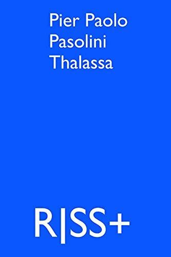 Thumbnail - Riss+ Pier Paolo Pasolini Thalassa. Stanislao Nievo, Cornelia Barber,