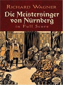 Die Meistersinger Von Nurnburg: Complete Vocal and Orche... | Buch | Zustand gut