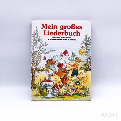 Mein großes Liederbuch: mit den schönsten Kinderliedern & Reimen (UNIPART, 1997)