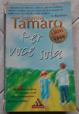 FÜR STIMME SOLO - SUSANNA TAMARO - MONDADORI I MYTH SOFTCOVER VERLAG I MI