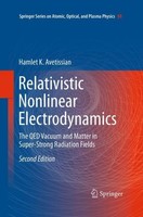 Relativistic Nonlinear Electrodynamics Hamlet Karo Avetissian