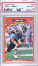 1989 Pro Set Earnest Byner (No Traded Banner) #480 PSA 8 8d2