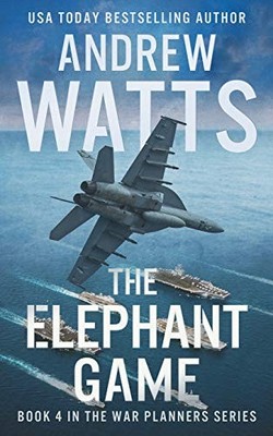 THE ELEPHANT GAME (THE WAR PLANNERS) By Andrew Watts **BRAND NEW**