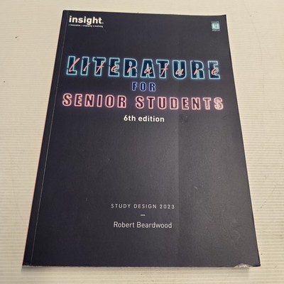 Literature for Senior Students 6th Ed Study Design 2023 Robert Beardwood