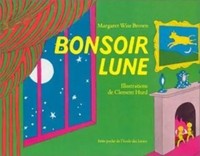 Bonsoir Lune | Margaret Wise Brown | Taschenbuch | Kartoniert / Broschiert