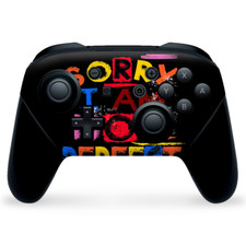 Nintendo Switch Pro Controller Skin Decal Vinyl Wrap - Sorry I am Not Perfect
