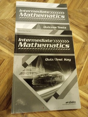 Abeka 7th Grade Intermediate Mathematics Quiz/Test Key & Quizzes/Tests