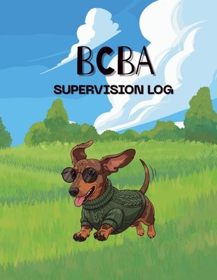 BCBA Supervision Log: 6th Edition