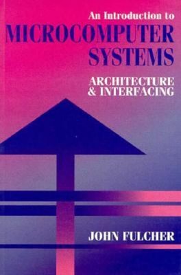 An Introduction to Microcomputer Systems Perfect John Fulcher