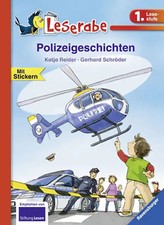 Polizeigeschichten - Leserabe 1. Klasse - Erstlesebuch für Kinder ab 6 Jahren