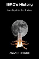 Isro's History | From Bicycle To Sun & Moon | Anand Shinde | Taschenbuch | 2023