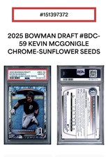 2025 Bowman Draft Kevin Mcgonigle Chrome Sunflower Seed SSP Psa 10