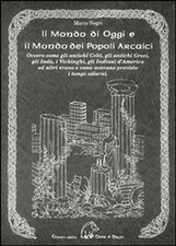 Libro Nuovo - Mario Negri - Il Mondo Di Oggi E Il Mondo Dei Popoli Arcaici. Ovve