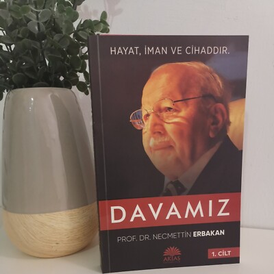Prof. Dr. Necmettin Erbakan DAVAMIZ- Hayat, İman ve Cihaddır