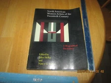 North American Women Artists of the Twentieth Century by Nancy G. Heller