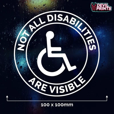 DEVILPRINTSUK NOT ALL DISABILITIES ARE VISIBLE Car Window Sticker Disability Badge Disabled