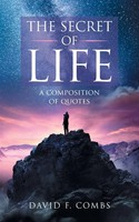 David F Combs | The Secret Of Life | Taschenbuch | Englisch (2020) | AuthorHouse