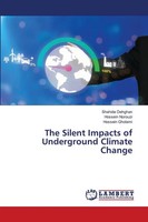 Shahide Dehghan (U. A.) | The Silent Impacts Of Underground Climate Change