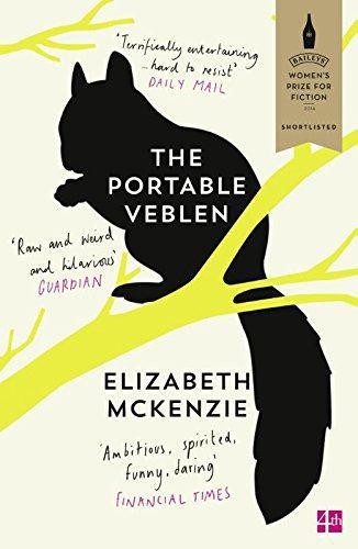 The Portable Veblen: Shortlisted for the Baileys... - McKenzie, Elizabeth