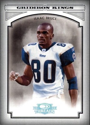 2006 Donruss Threads Pro Gridiron Kings Silver Holofoil 19 Isaac Bruce Card /250