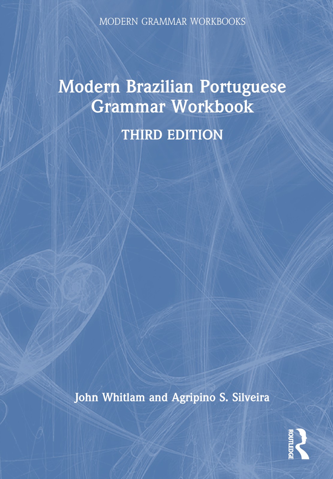 Modern Brazilian Portuguese Grammar Workbook - 3rd Edition