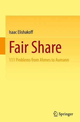 Fair Share | 111 Problems from Ahmes to Aumann | Isaac Elishakoff | Buch | xx