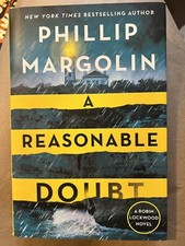 A Reasonable Doubt : A Robin Lockwood Novel by Phillip Margolin