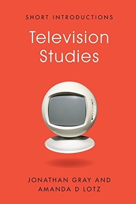 Television Studies (Short Introduct..., Lotz, Amanda D.