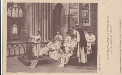 Old postcard 75 PARIS LE CHANTRE DE NOTRE-DAME Chant de l' ''ADESTE'' Chorale Choristes