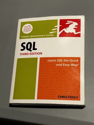 SQL: Visual QuickStart Guide by Fehily, Chris