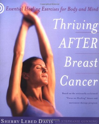 Thriving After Breast Cancer: Essential Healing Exercises for Bo