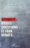 Roger Vicot | SéCurité : Vraies Questions Et Faux DéBats | Taschenbuch (2026)