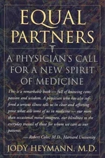EQUAL PARTNERS: A PHYSICIAN'S CALL FOR A NEW SPIRIT OF By Jody Heymann **Mint**