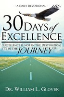 William L. Glover | 30 Days Of Excellence | Taschenbuch | Englisch (2014)