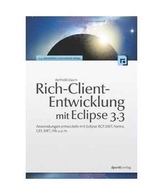 Java-Entwicklung mit Eclipse 3.3: Anwendungen, Plugins und Rich Clients: Anwendu